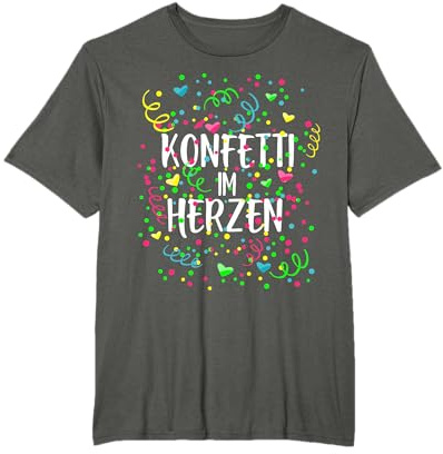 Konfetti Im Herzen Fasching Karnevalskostüm Karneval Kostüm T-Shirt