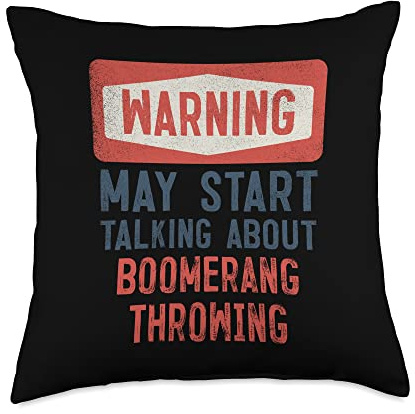 Warning May Start Talking About Boomerang Throwing Throw Pillow
