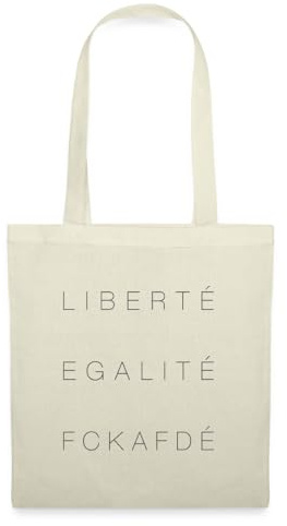 LIBERTÉ ÉGALITÉ FCKAFDÉ Anti-AFD Anti-Rassismus Statement Einkaufstasche