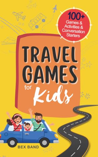 Travel Games for Kids: 100+ Games, Activities & Conversation Starters | for Family Airplane & Road Trips