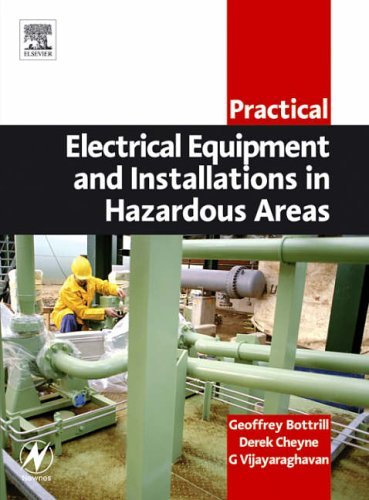 Practical Electrical Equipment and Installations in Hazardous Areas (Practical Professional Books from Elsevier) by Geoffrey Bottrill (1-Mar-2005) Paperback