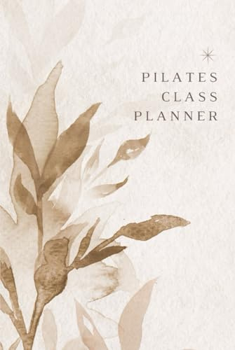 Pilates Lesson Planner: An essential planning tool for pilates instructors