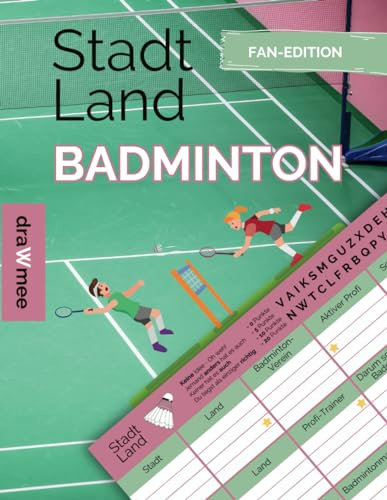 Stadt Land Badminton - Quiz Geschenk für Spieler & Fans: Spielblock mit 35 Blatt Din-A4 (Seiten zum Ausschneiden)