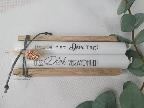 Geschenkkerzen - Stabkerze mit Spruch -Heute ist Dein Tag- -Lass Dich verwöhnen- Geburtstagsgeschenk - Dekoriert mit Holz