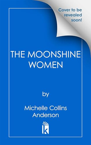 The Moonshine Women (English Edition)