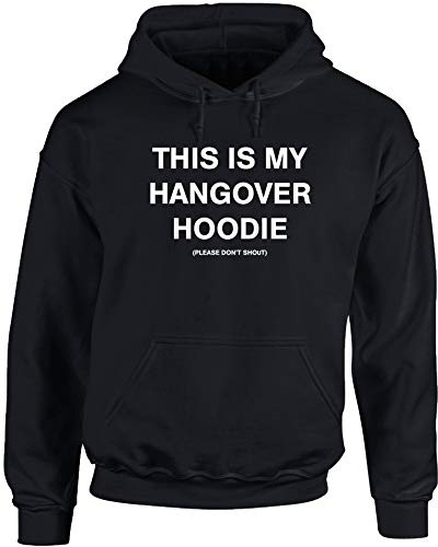 Hippowarehouse This is My Hangover Hoodie (Please Don't Shout) Unisex Hoodie Hooded top (Specific Size Guide in Description) Black