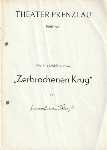 Programmheft Heinrich von Kleist DER ZERBROCHENE KRUG Premiere 14. September 1967 Prenzlau Spielzeit 1967 / 68 Heft 2