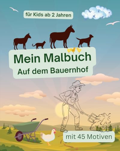 Mein Malbuch, Auf dem Bauernhof, mit 45 Motiven