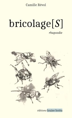bricolage[S: rhapsodie