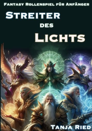 Streiter des Lichts: Fantasy Rollenspiel für Anfänger