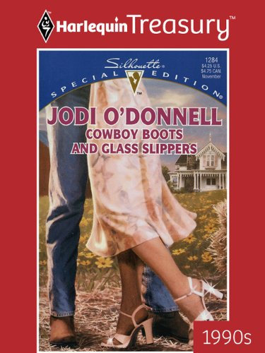 Cowboy Boots and Glass Slippers (Silhouette Special Edition Book 1284) (English Edition)
