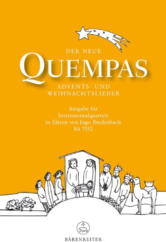 Der neue Quempas. Advents- und Weihnachtslieder. Ausgabe für Instrumentalquartett. Spielpartitur(en), Sammelband