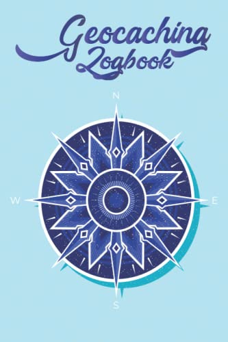 Geocaching logbook: Geocache Finds Record And Geocache Finds Adventures Notebook For Geocache Enthusiast For Tracking All Finds, Location, Geocache Information