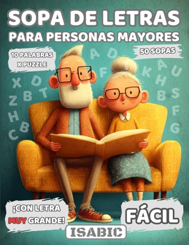 Sopa de Letras en Español Letra Grande: Crucigramas para Abuelos en Español | Libro de Pasatiempos para Adultos Mayores | Spanish Crossword Puzzles | SUPERABUELOS | 50 Sopas Fáciles.