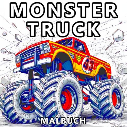Monster Truck Malbuch: 50 actiongeladene Motive für Jungs und Erwachsene, die große Trucks und waghalsige Stunts lieben! (Andreas Wolf Malbuch)
