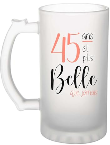 Otshirt Verre à Bière 45 ans et plus belle que jamais | Beer Glass | Idée Chope de Bière Cadeau Anniversaire Fête Original Famille Travail Départ Collègue Retraite Noël.