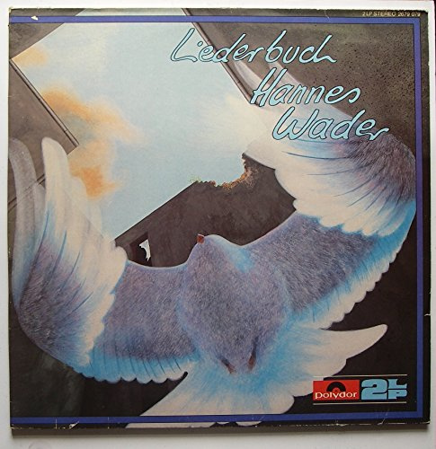 WADER, HANNES / Liederbuch Hannes Wader / Klapp-Bildhülle / Polydor # 2437 873 und 4 / 2437873 / 2437874 Deutsche Pressung / 12“ Vinyl Doppel-Langspiel-Schallplatte