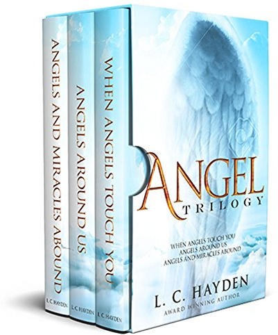 Angel Trilogy (Angels and Miracles Series Book 1)