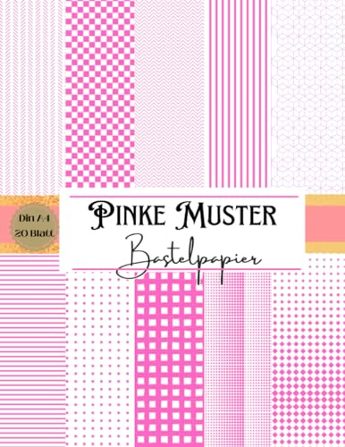 Pinke Muster Bastelpapier: Scrapbooking Papier Rosa-Weiß Muster | Din A4, 20 doppelseitige Seiten I Junk Journal Dekor I Washi Tape I DIY Karten | Dekoratives Bastelpapier