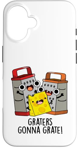 Graters Gonna Grate Funny Cheese Pun Case for iPhone 16