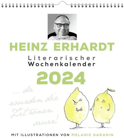 Heinz Erhardt - Literarischer Wochen-Kalender 2024 - Lappan-Verlag - Wandkalender mit Gedichten von Heinz Erhardt und Illustrationen von Melanie Garanin - 21 cm x 24 cm