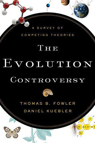The Evolution Controversy: A Survey of Competing Theories (English Edition)