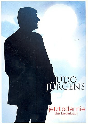 Udo Jürgens: Jetzt oder nie Songbook