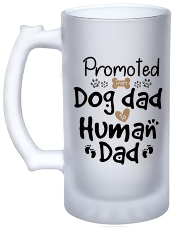 Promoted from Dog Dad to Human Dad, New Dad Gifts, Dad to Be Gifts, 16oz Frosted, Tankard, Stein, Pint Beer Glass/Mug.