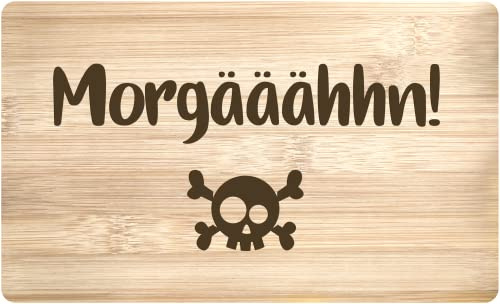 Tassenbrennerei Frühstücksbrettchen mit Spruch - Morgääähhn! Totenkopf - Echtholz Made in Germany - Geschenk für Bruder, Freund, Freundin Vesperbrett