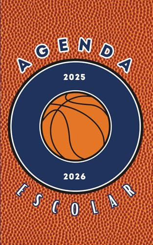 Agenda Escolar 2025-2026: Planificador diario dia por pagina de sep 25 a Jun 26 - Material escolar colegio secundaria estudiante y universitarios - Portada Baloncesto