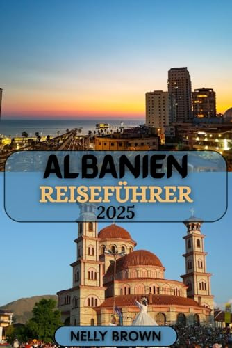 Albanien Reiseführer 2025: Entdecken Sie unberührte Schönheit, antikes Erbe und Abenteuer an der Adria