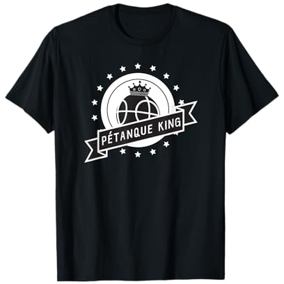 Petanque King Shirt for Fans of Bocce Ball, and France T-Shirt