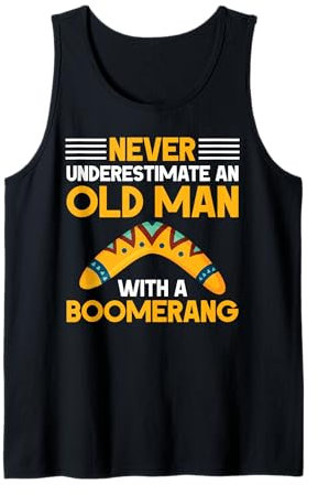 Bumerang - Unterschätzen Sie niemals einen alten Mann mit einem Bumerang Tank Top
