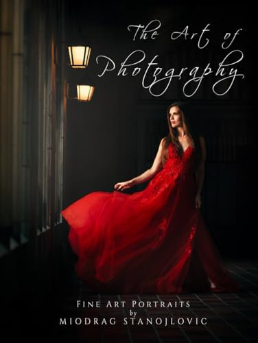 The Art of Photography - Fine Art Portraits