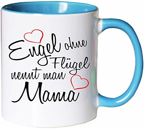 Mister Merchandise Kaffeebecher Tasse Engel ohne Flügel nennt man Mama Mama Mutter Mutti Mami Kind Muttertag Teetasse Becher Weiß-Hellblau