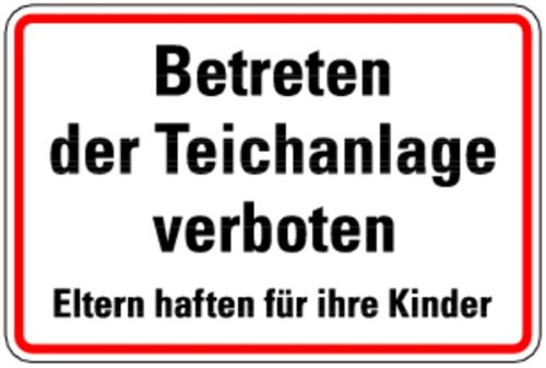 LEMAX® Hinweisschild, Betreten der Teichanlage verboten, 200 x 300 mm Alu geprägt