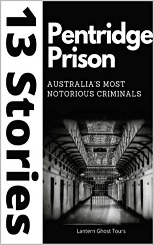 13 Stories: Pentridge Prison