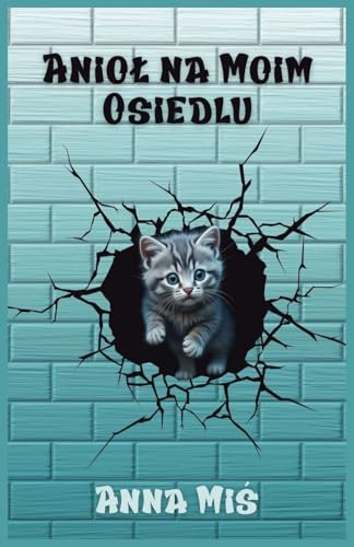 Aniol Na Moim Osiedlu