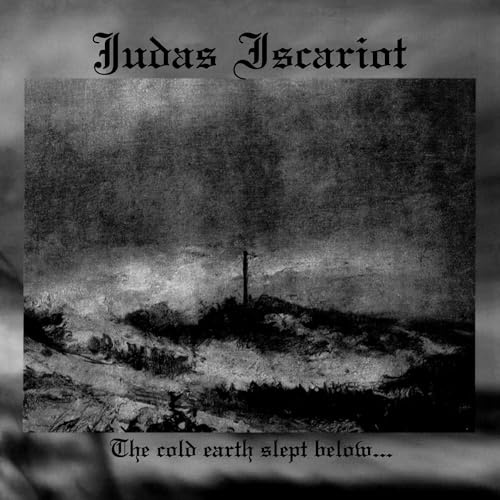 The Cold Earth Slept Below...