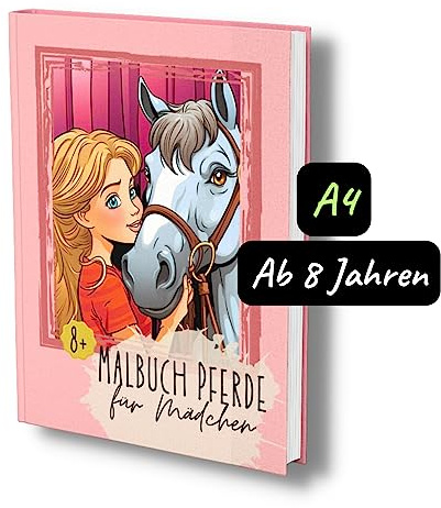 Malbuch Pferde für Mädchen 8+: Das Pferdemalbuch für Mädchen und Teenager. Mit außergewöhnlichen Motiven und wunderschönen Designs. Format: A4. (Beauty Horses- Pferde Malbücher, Band 5)