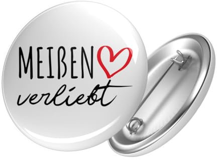 Huuraa Button Meißen verliebt Ansteckbutton Größe 25mm mit Namen deiner Lieblingsstadt in Sachsen Geschenk Idee für Freunde und Familie
