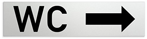 'Baños de aluminio WC – cartel para puerta con mensaje WC + Dirección Flecha derecha 160 x 40 x 1,5 mm (superficie refinado) & # x2022; auto-adhesivos