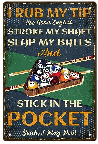 GLOBLELAND Vintage Metall Blechschild Billard Metallschilder Lustig 30x20cm „Rub My Tip” Nostalgic-Art Retro Blechschild Fur Billard-Liebhaber Pool-Nacht Blechposter Eisen
