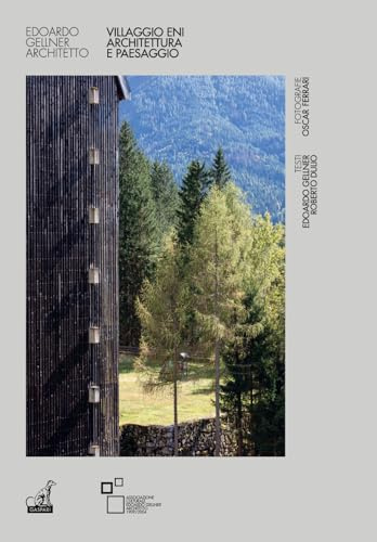 Villaggio ENI. Architettura e paesaggio