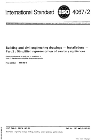 ISO 4067-2:1980, Building and civil engineering drawings -- Installations -- Part 2 : Simplified representation of sanitary appliances