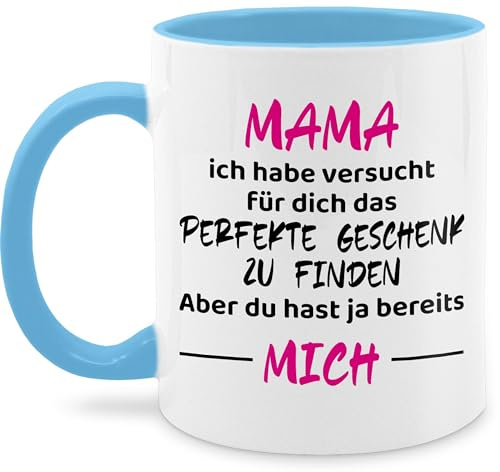 Tasse Tassen 325ml - Mutter Geburtstagsgeschenk Mama ich habe versucht für dich das perfekte Geschenk zu finden | Muttertagsgeschenk - 325 ml - Hellblau - muttertagstasse mum kaffeetasse moms cup