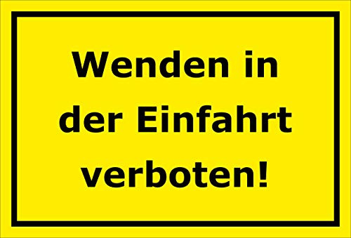 Melis-Folienwerkstatt Schild Wenden in der Einfahrt verboten – 15x10 cm – 3mm Hartschaum – mehrere Größen/Materialien