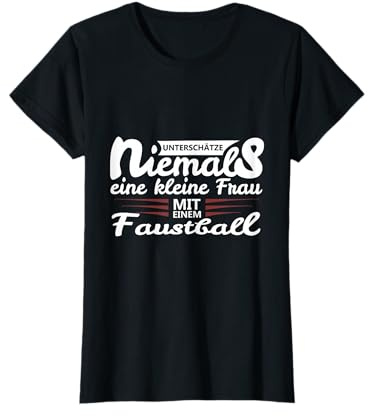 Spruch kleine Frau mit einem Faustball T-Shirt