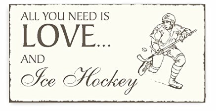 SCHILD Dekoschild « All you need is LOVE and ICE HOCKEY » Holzschild Türschild Dekoration Eishockey Eislaufen