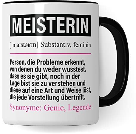Tasse Meisterin lustig, Meisterin Geschenk Beruf, Spruch Kaffeebecher Handwerksmeister Geschenkidee, Beruf Meisterprüfung Kaffee-Tasse Meisterbrief Teetasse Becher